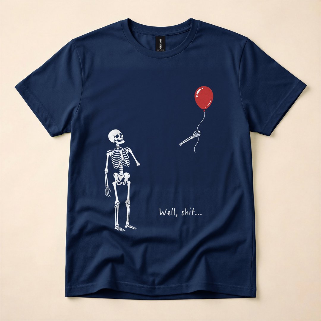 Cute Well Shit Skeleton Balloon Sarcastic T-Shirt - photo 2