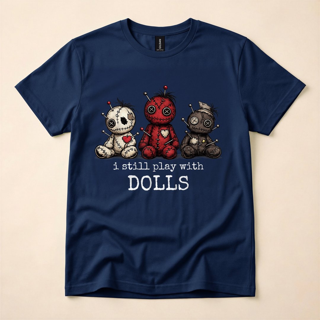 I Still Play With Dolls Funny Voodoo Halloween T-Shirt - photo 2