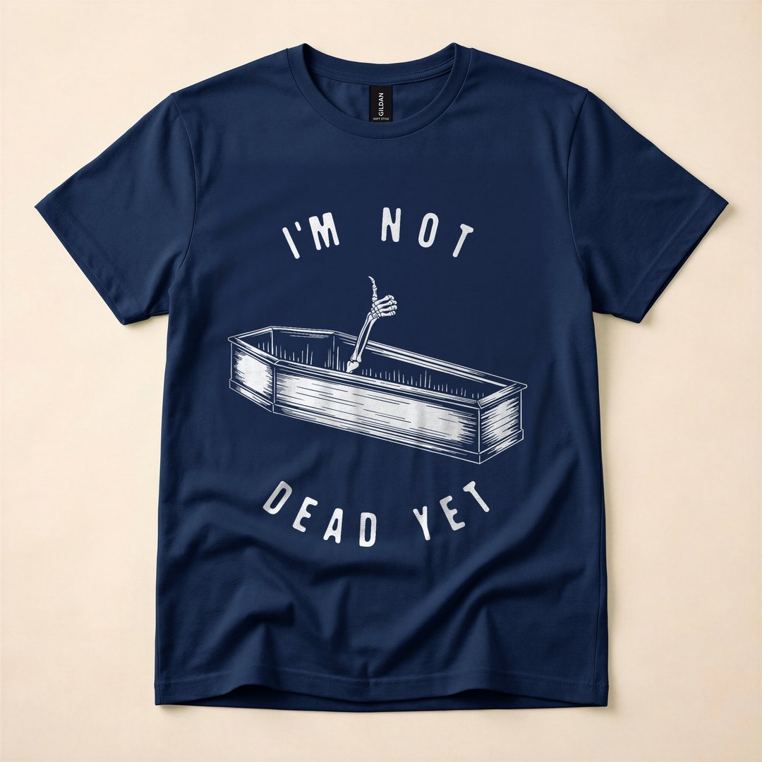 I'm Not Dead Yet Funny Skeleton Halloween T-Shirt - photo 2