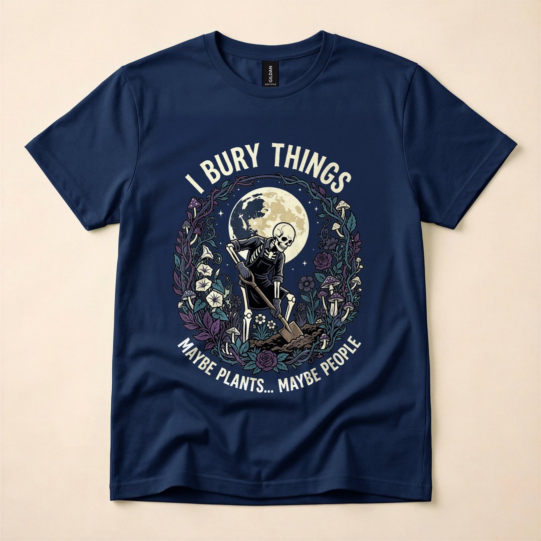 I Bury Things Maybe Plants Maybe People Skeleton T-Shirt, Funny Gardener Halloween Tee - photo 2