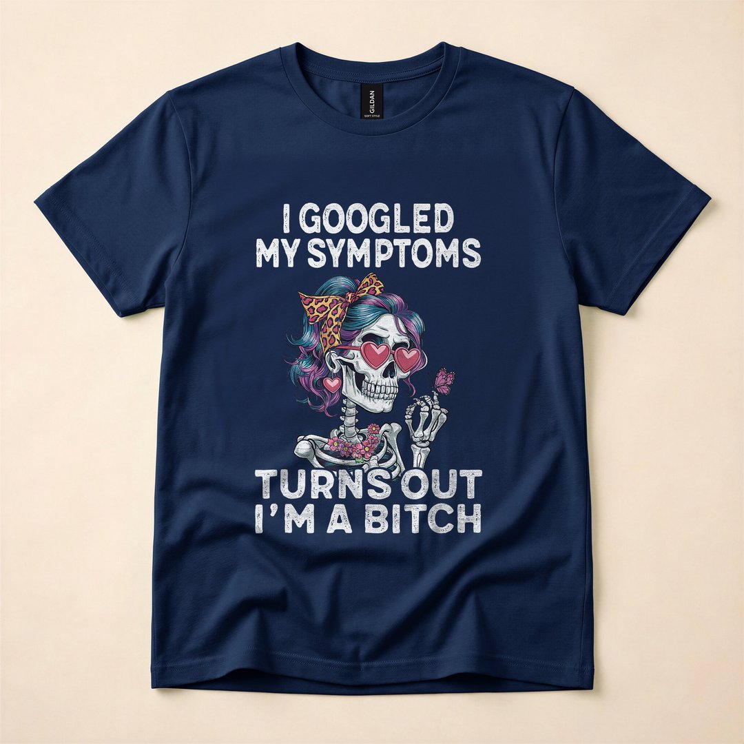 I Googled My Symptoms Funny Pretty Skeleton T-Shirt - photo 2