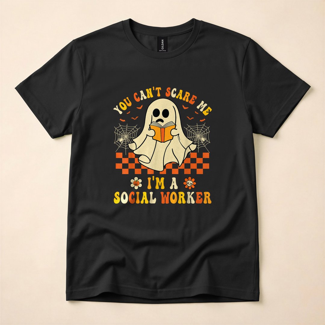 You Can't Scare Me I'm A School Social Worker Halloween T-Shirt