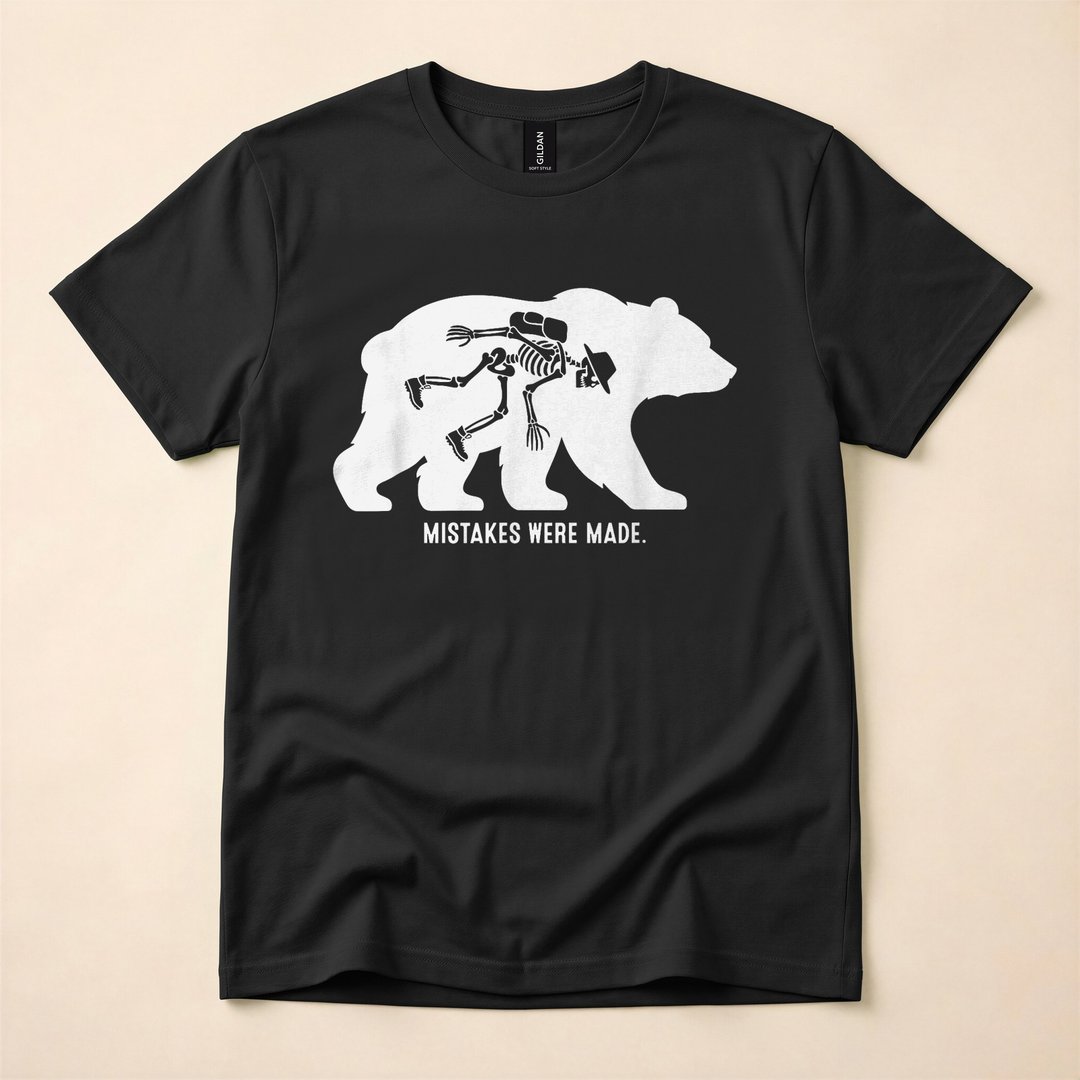 Mistakes Were Made Funny Skeleton Hiking T-Shirt