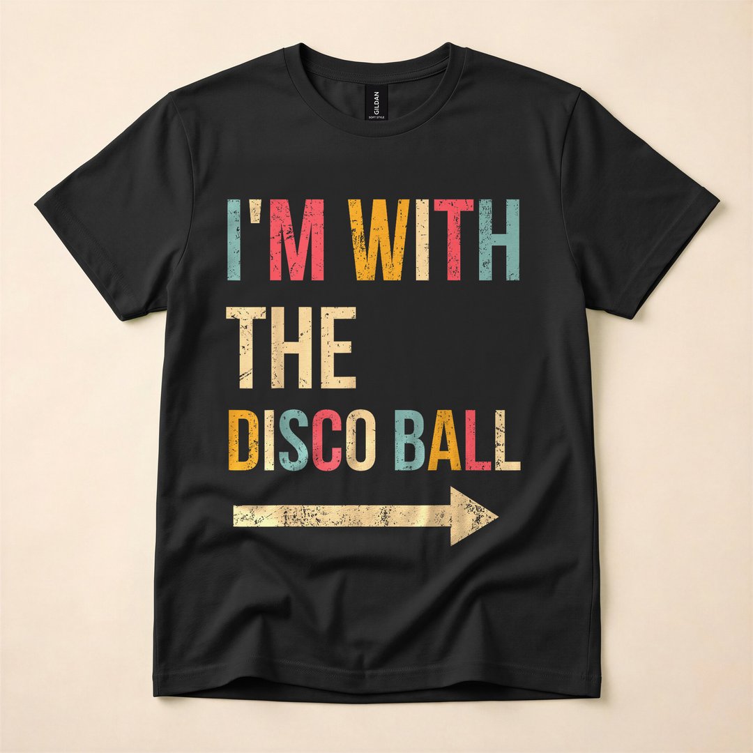 I'm With the Disco Ball Halloween Costume T-Shirt