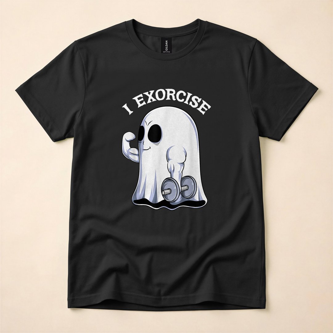 Ghost I Exorcise Funny Gym Workout Halloween T-Shirt