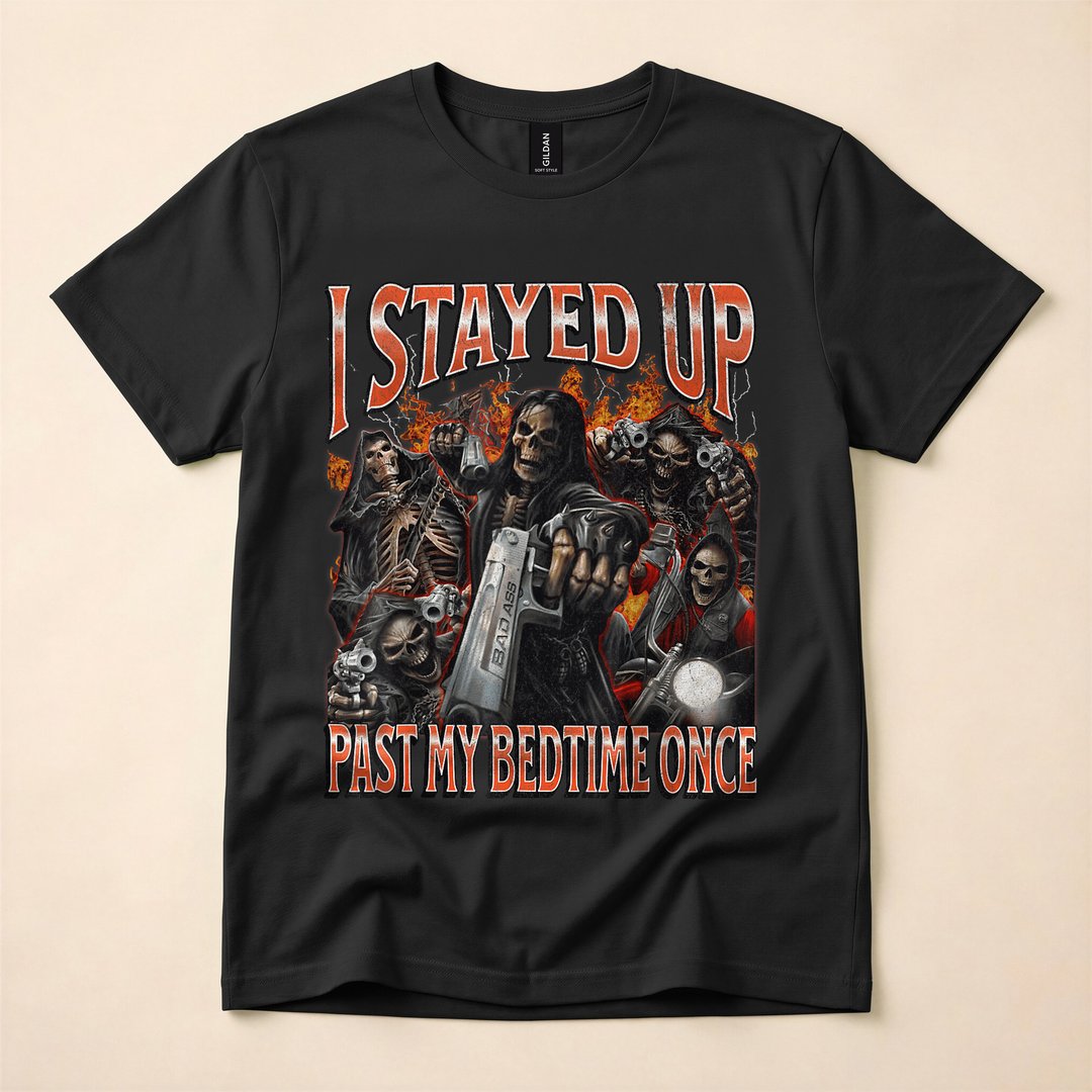 I Stayed Up Past My Bedtime Funny Skeleton Meme T-Shirt