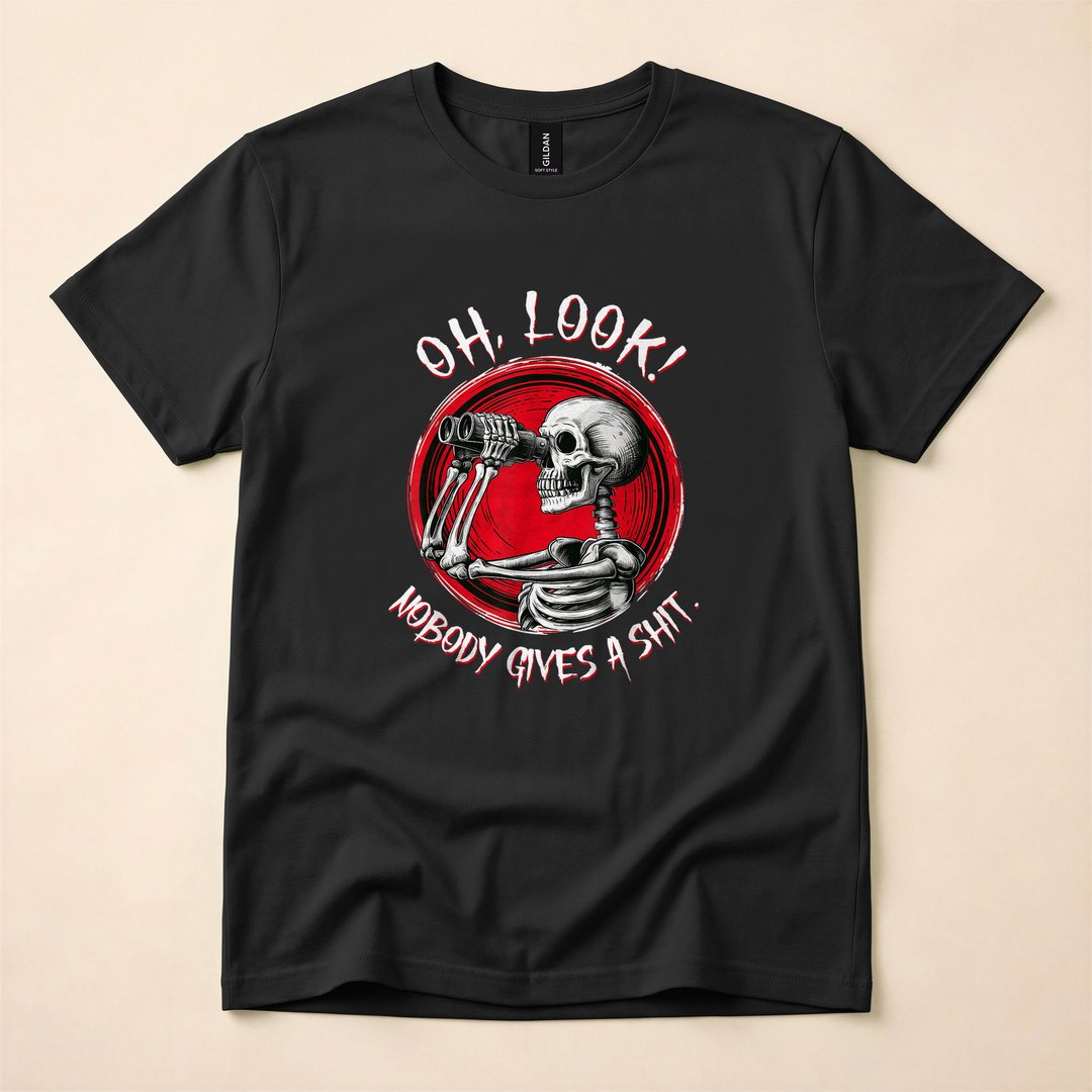 Skeleton Oh Look Nobody Gives Funny Halloween T-Shirt