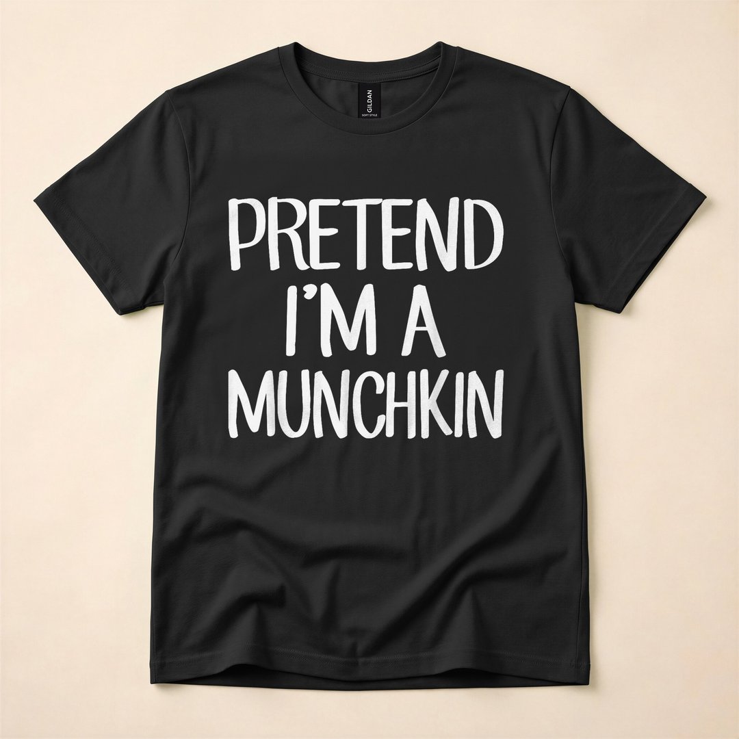 Pretend I'm a Munchkin Lazy Halloween Costume T-Shirt