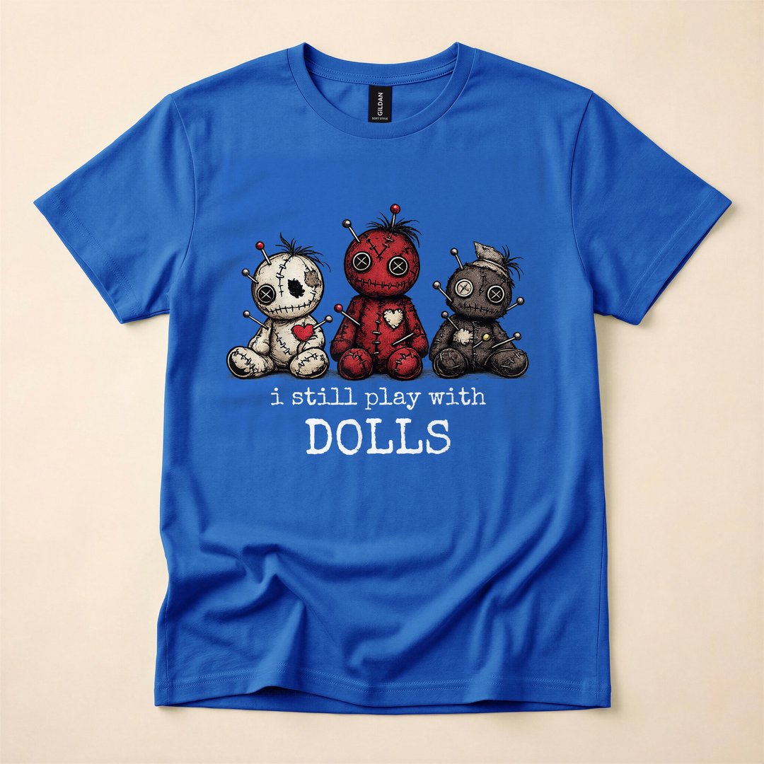 I Still Play With Dolls Funny Voodoo Halloween T-Shirt - photo 3