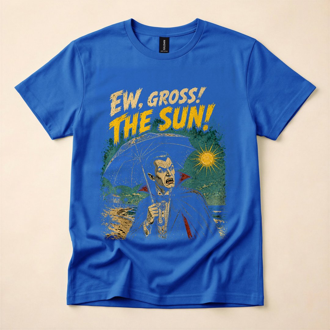 Ew, Gross, the Sun! Funny Vampire Goth Horror T-Shirt - photo 3
