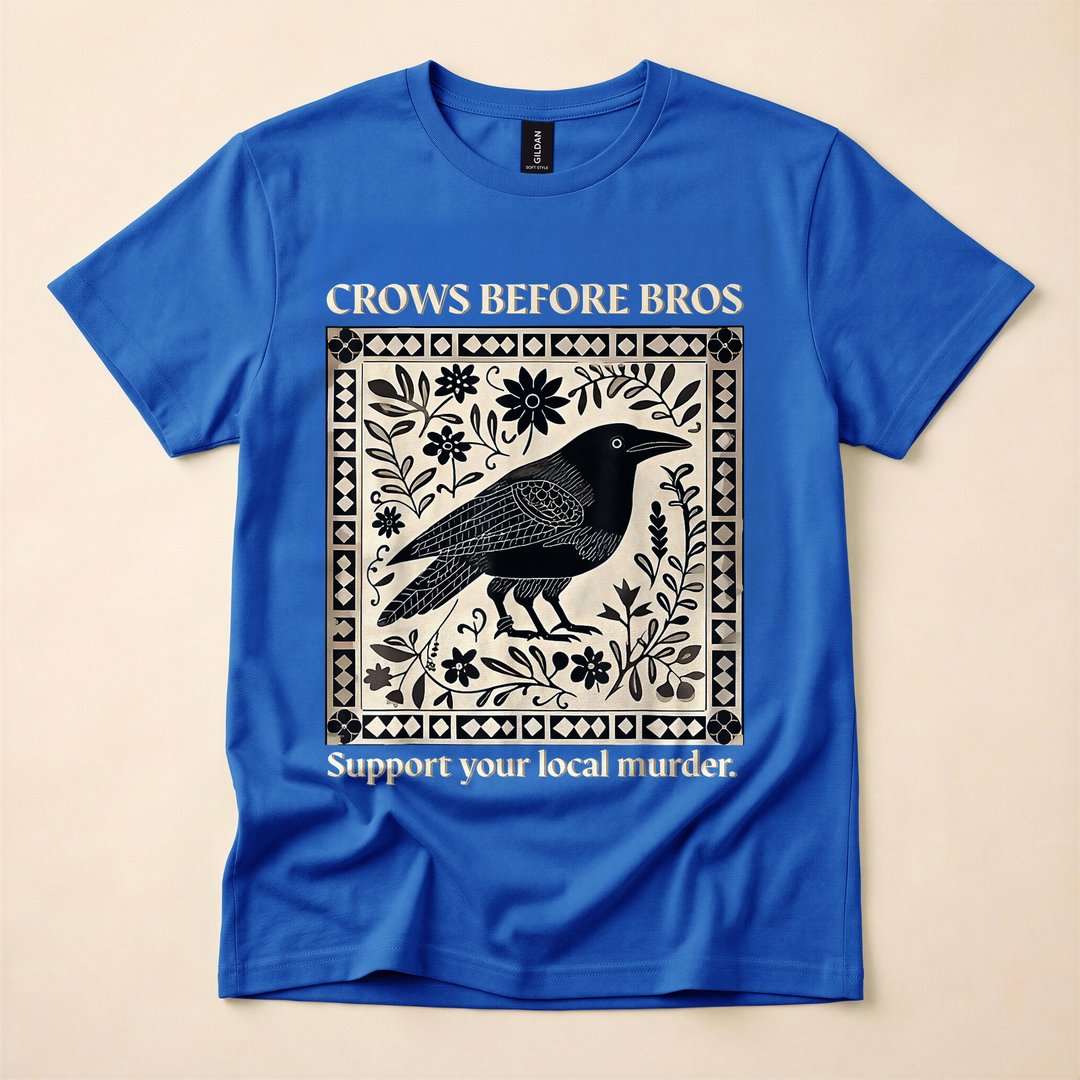 Crows Before Bros Support Your Local Murder Halloween T-Shirt - photo 3
