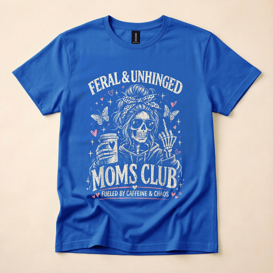 Feral and Unhinged Moms Club Funny Skeleton T-Shirt - photo 3
