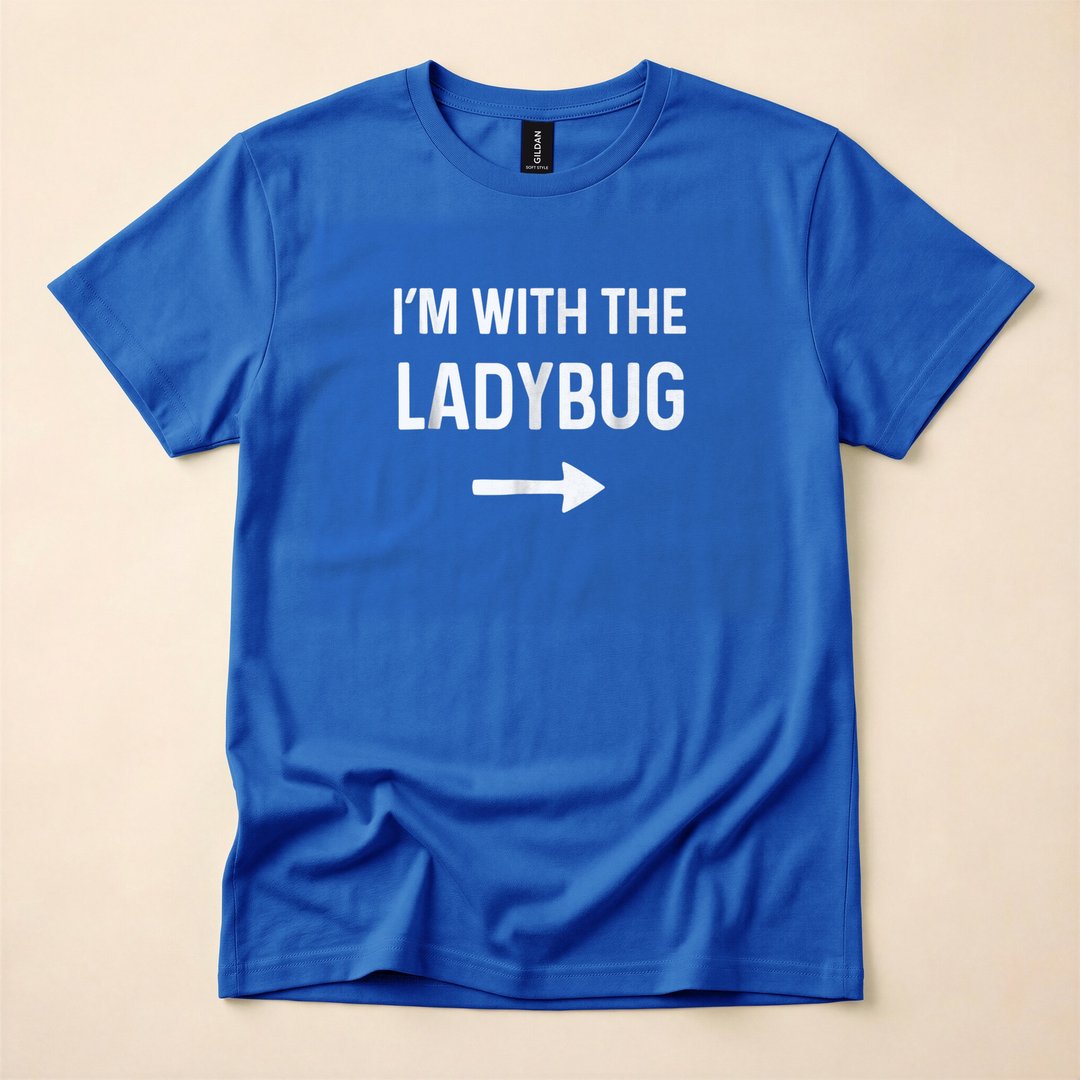 I'm With the Ladybug Funny Halloween Costume T-Shirt - photo 3