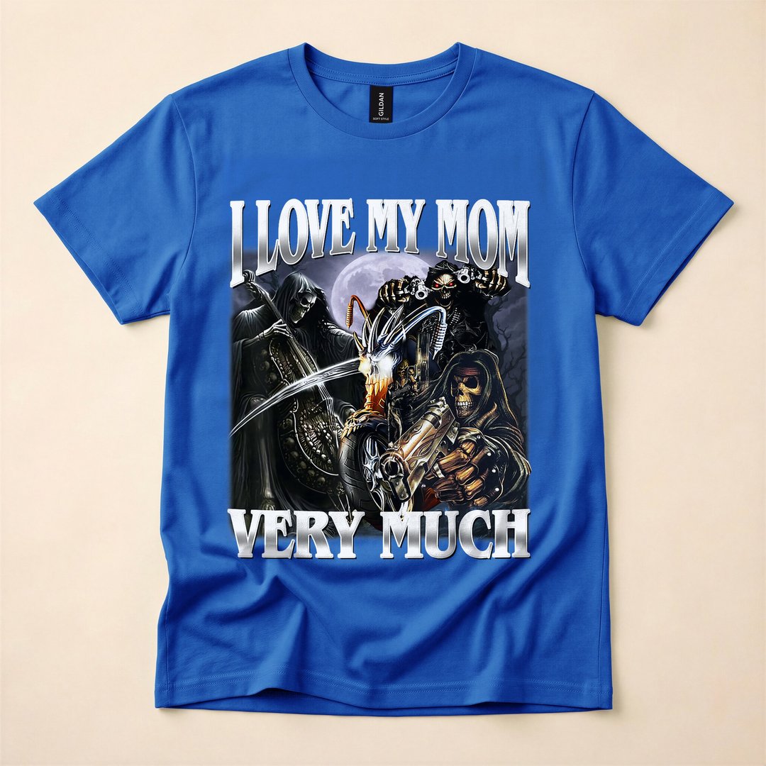 I Love My Mom Very Much Funny Skeleton Meme T-Shirt - photo 3