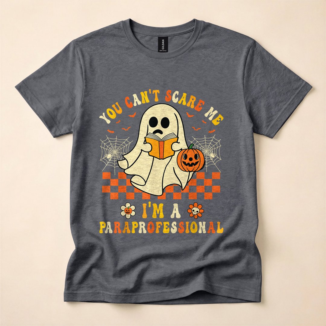 You Can't Scare Me I'm A School Paraprofessional Halloween T-Shirt - photo 4