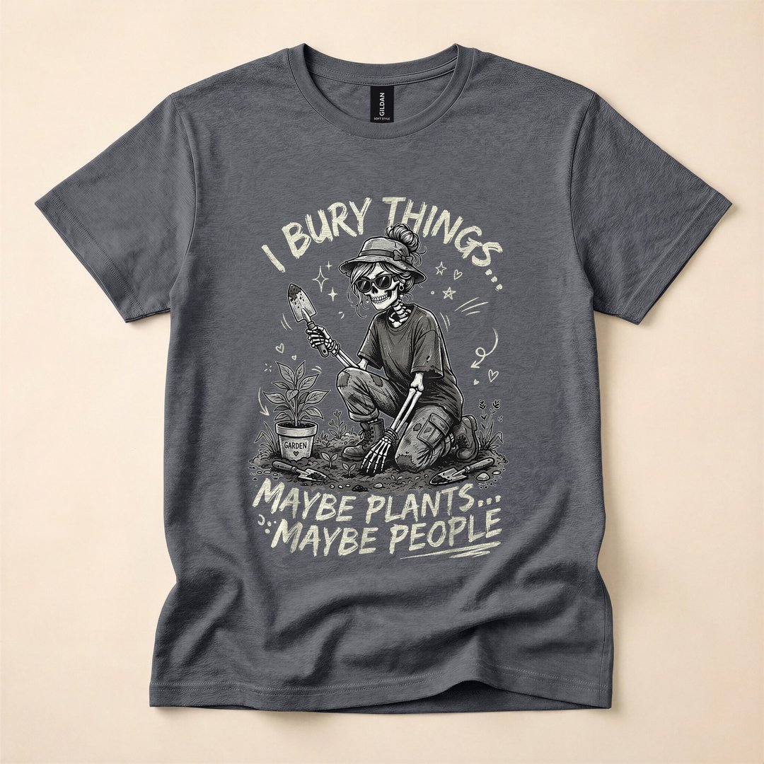 I Bury Things Maybe Plants Maybe People Skeleton T-Shirt, Funny Halloween Graphic Tee - photo 4