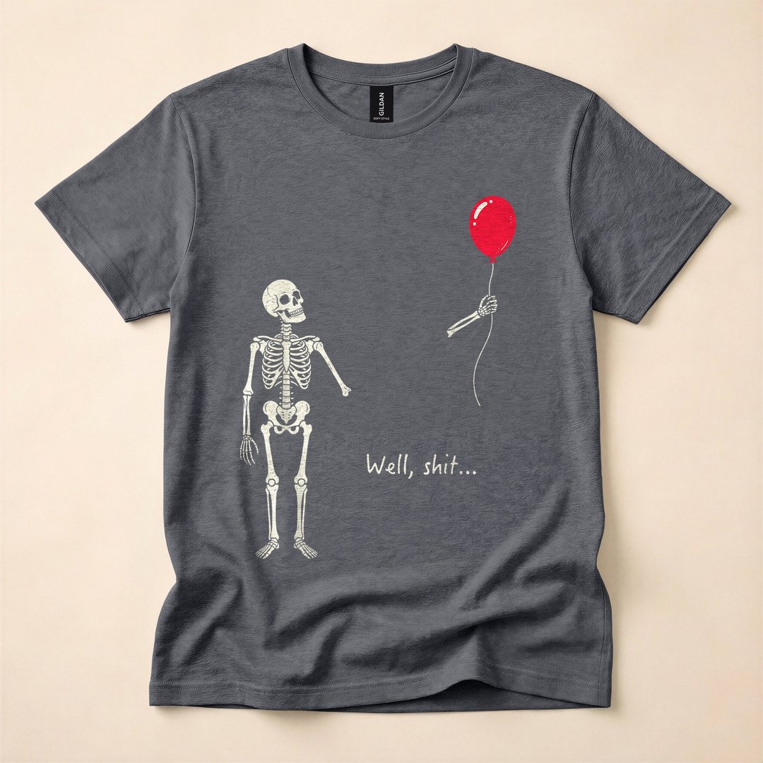 Skeleton With Lost Balloon Well Shit Funny Halloween T-Shirt - photo 4