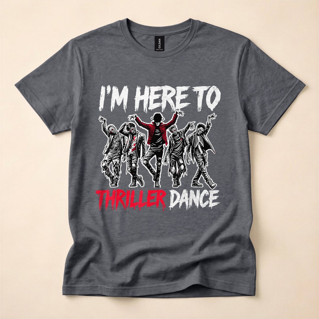I'm Just Here to Thriller Dance Zombie Party T-Shirt - photo 4