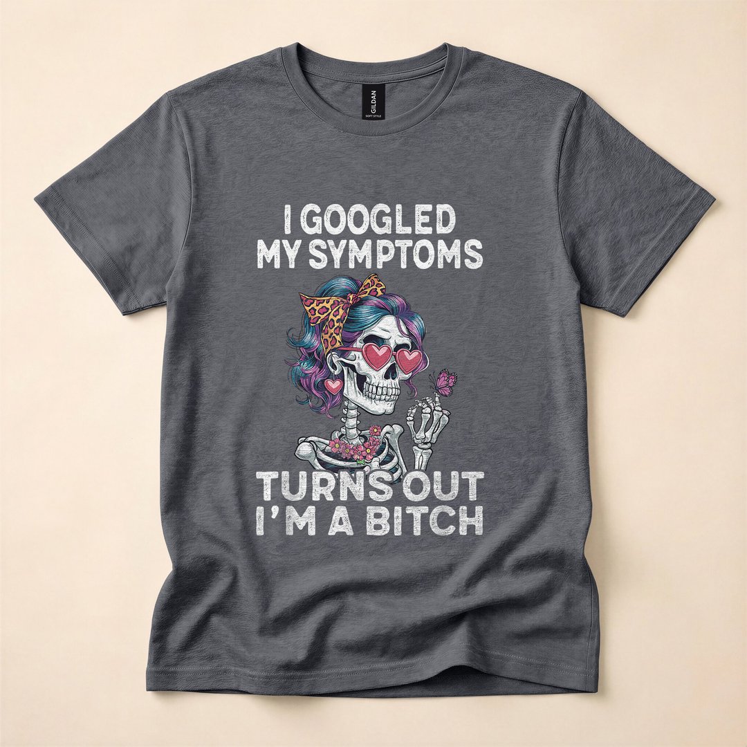 I Googled My Symptoms Funny Pretty Skeleton T-Shirt - photo 4