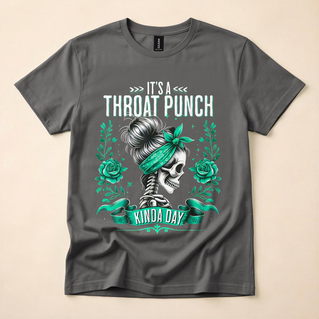 Throat Punch Kind of Day Flowers Skeleton Funny T-Shirt - photo 5