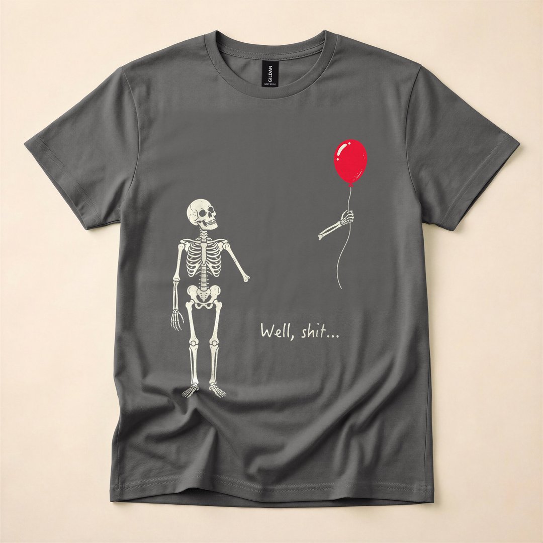 Skeleton With Lost Balloon Well Shit Funny Halloween T-Shirt - photo 5