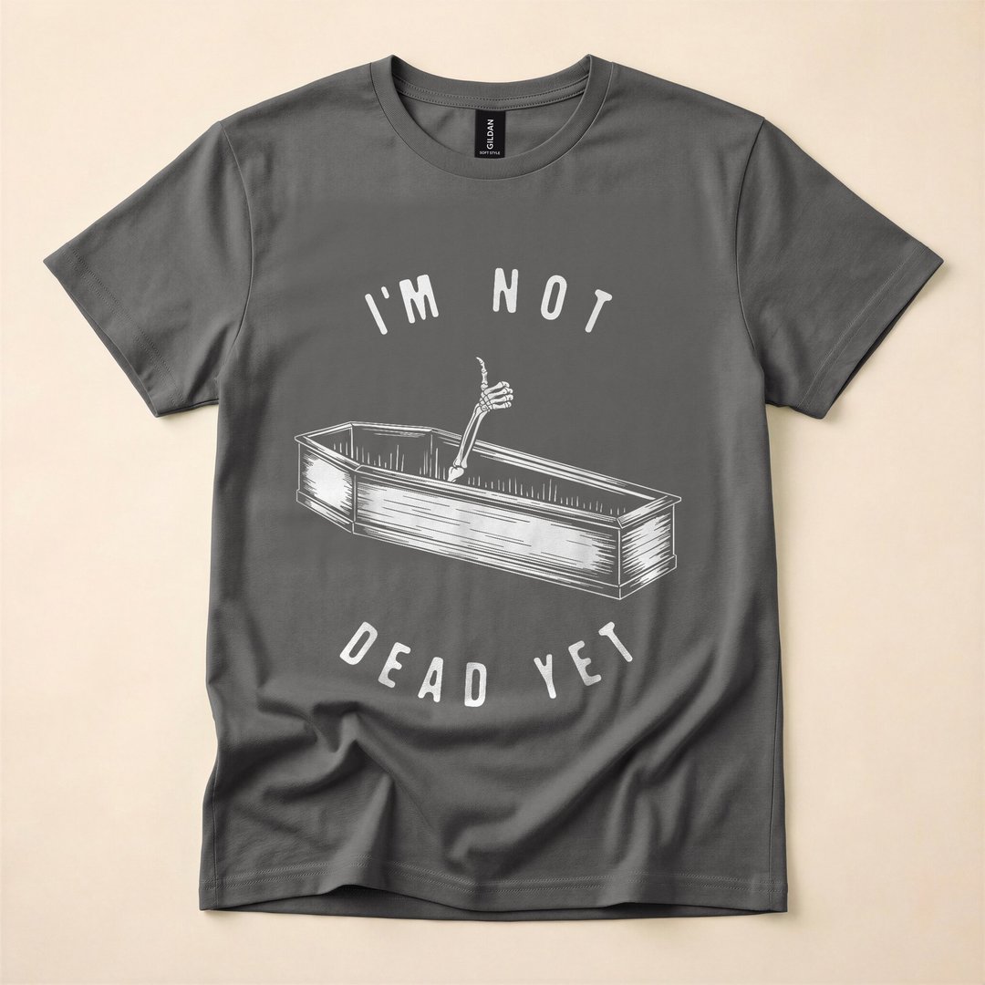 I'm Not Dead Yet Funny Skeleton Halloween T-Shirt - photo 5