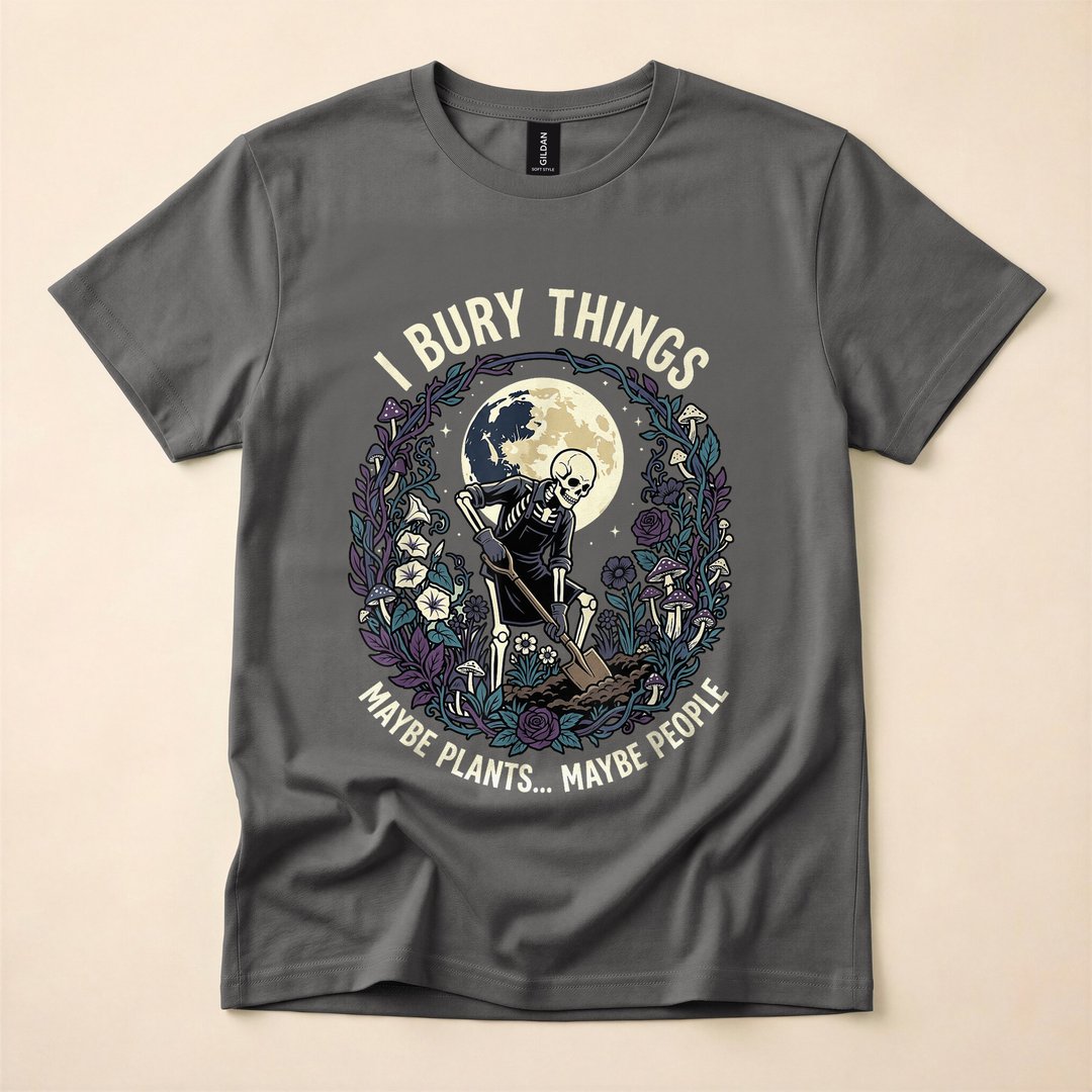 I Bury Things Maybe Plants Maybe People Skeleton T-Shirt, Funny Gardener Halloween Tee - photo 5