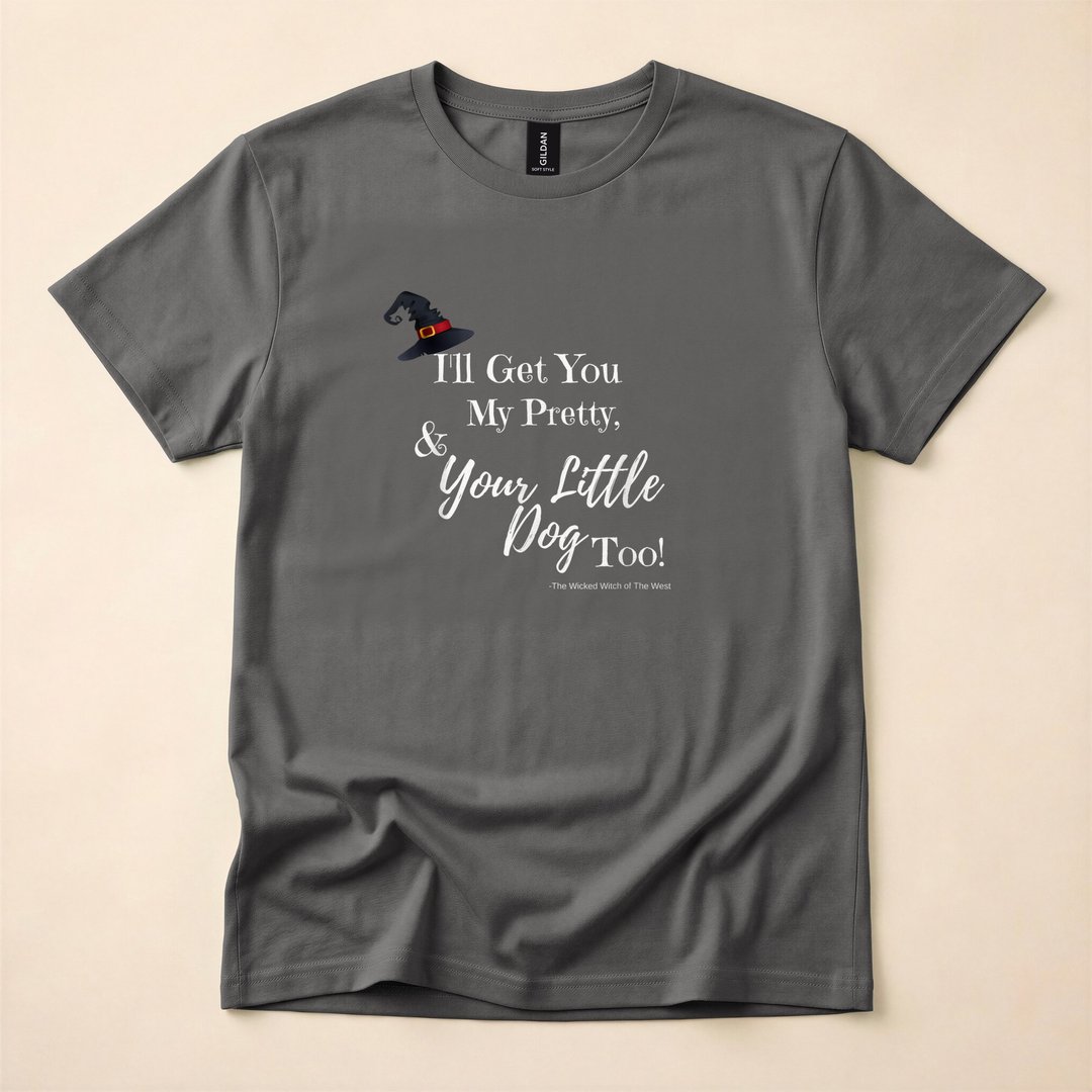 Wicked Witch Sassy Quote Wizard of Oz T-Shirt - photo 5