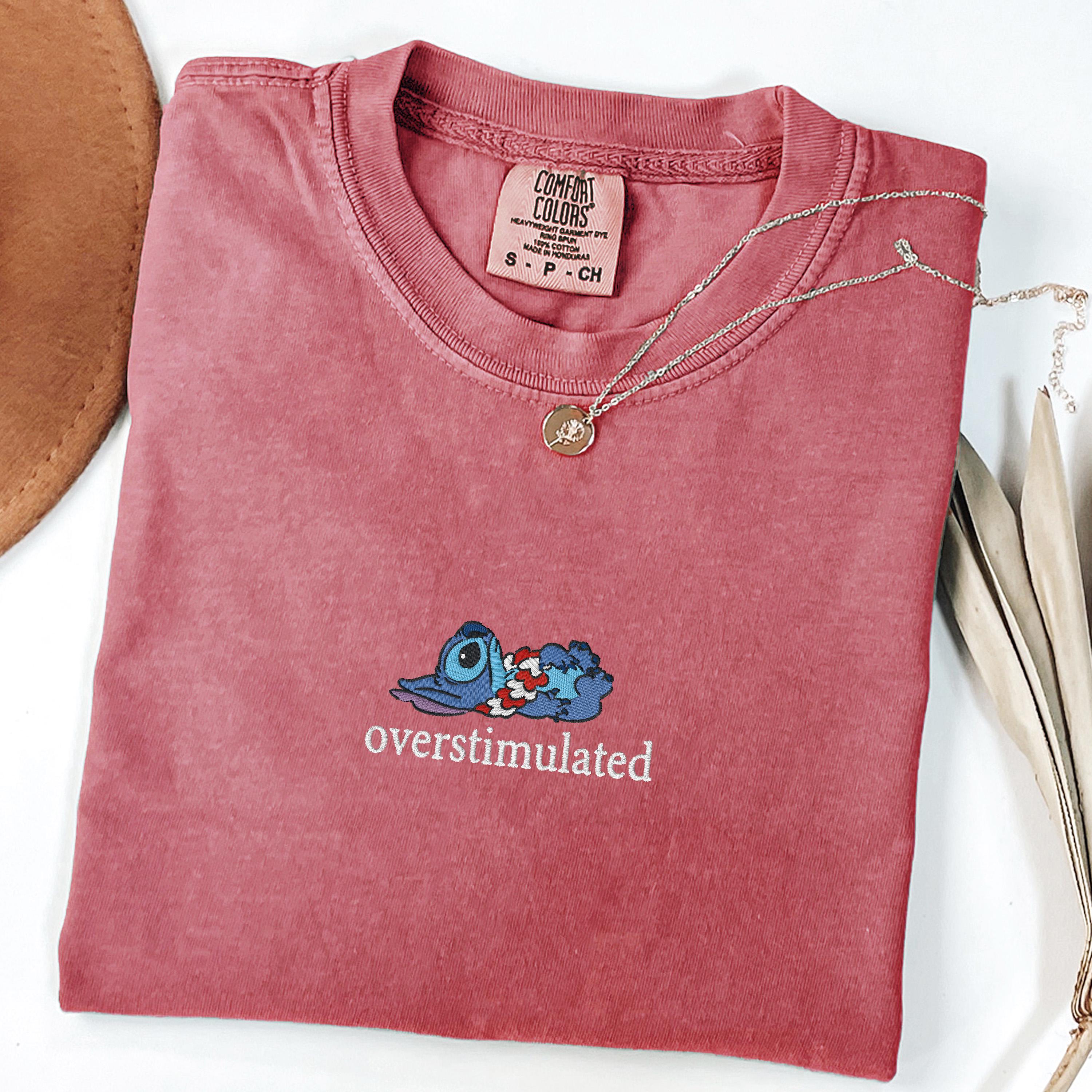 Embroidered Overstimulated Comfort Colors Shirt – Funny Magical Kingdom Anxiety Tee And Mental Health T-Shirt - photo 3
