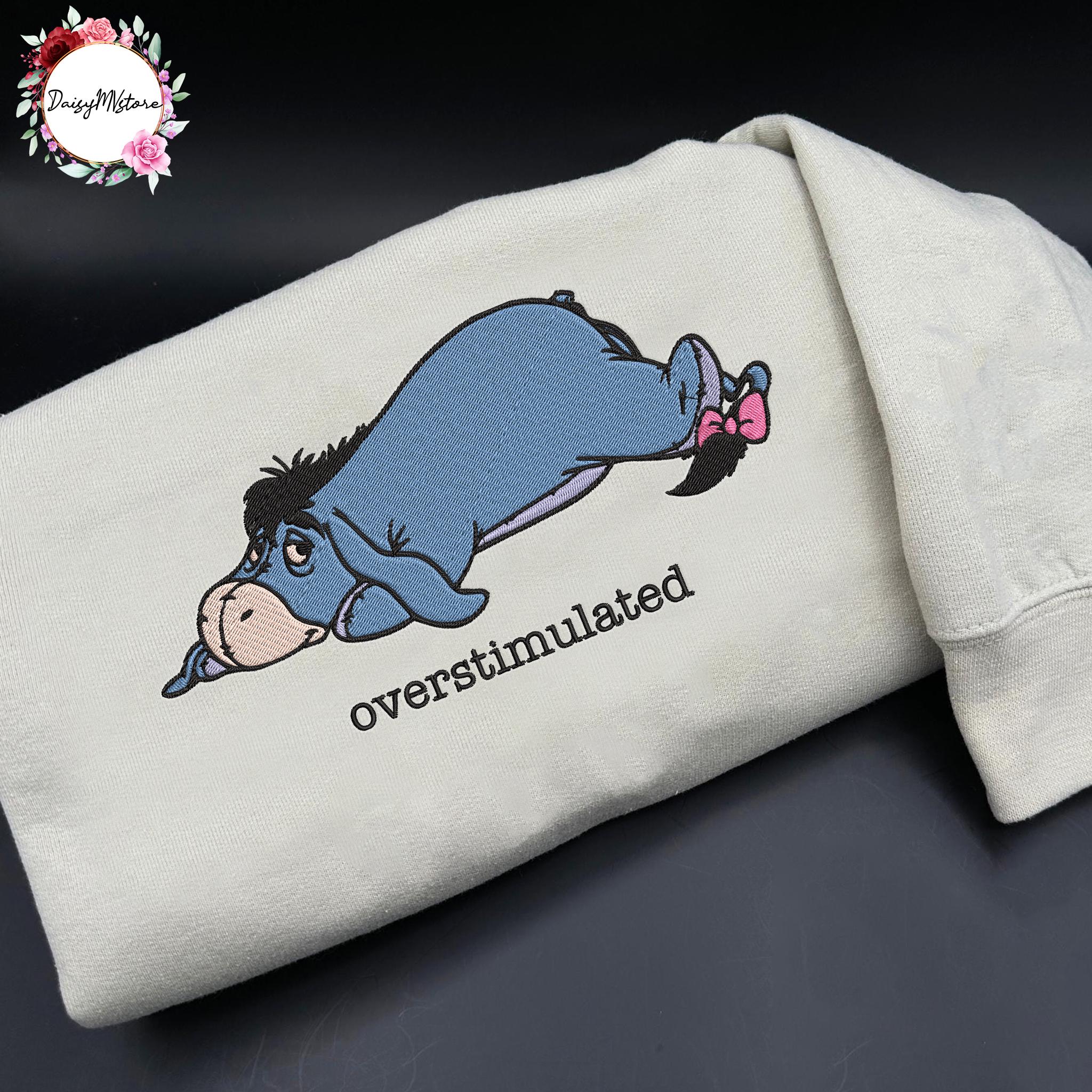 Embroidered Overstimulated Eeyore And Winnie The Pooh Bear Shirt – Funny Disney Anxiety And Mental Health T-Shirt - photo 6