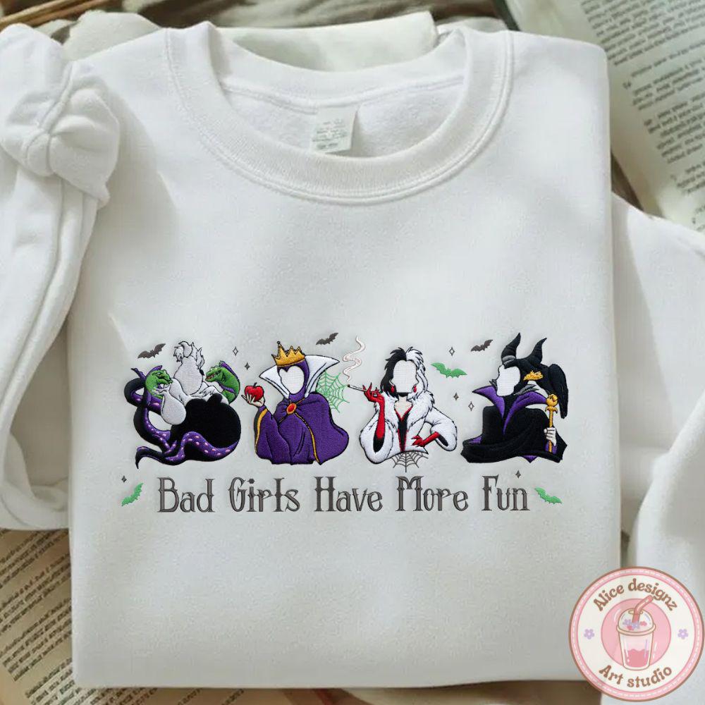 Embroidered Disney Villains Bad Girls Have More Fun T-Shirt Sweatshirt Or Hoodie – Maleficent Ursula Cruella WDW Disneyland Shirt - photo 6