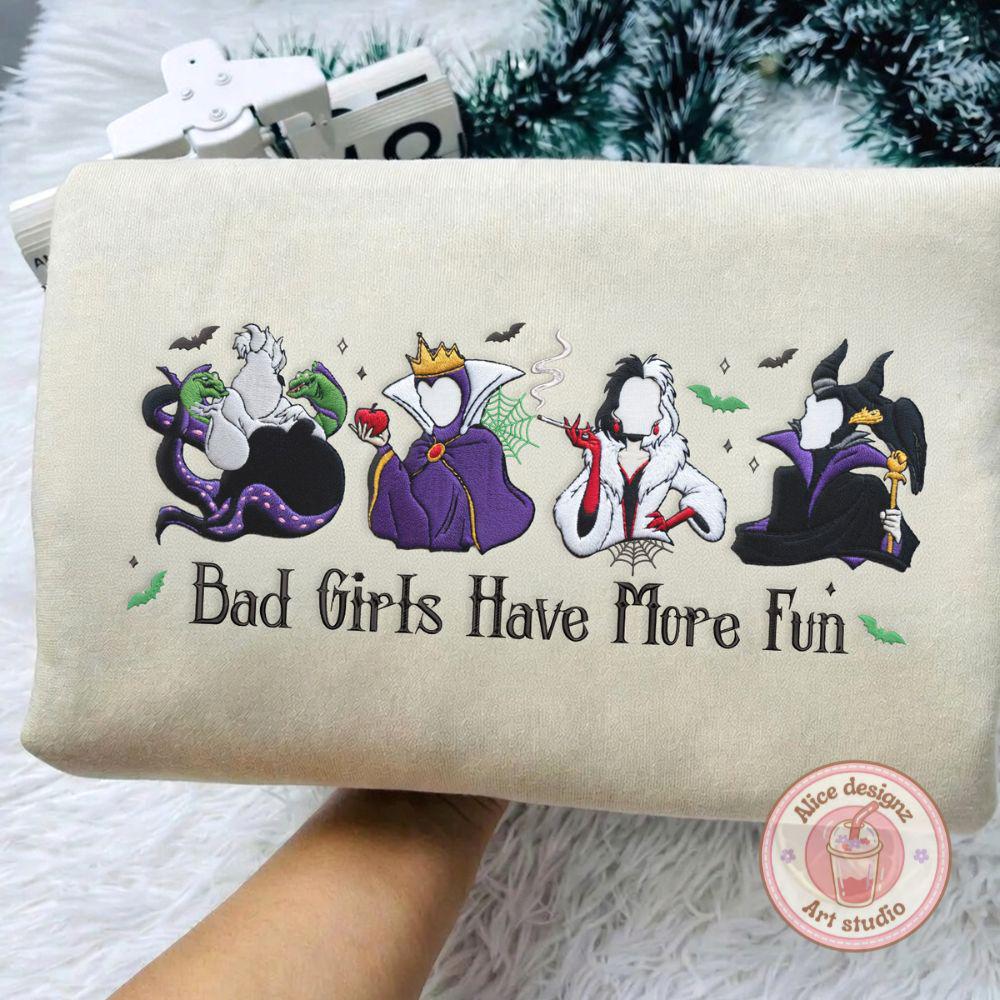 Embroidered Disney Villains Bad Girls Have More Fun T-Shirt Sweatshirt Or Hoodie – Maleficent Ursula Cruella WDW Disneyland Shirt - photo 7