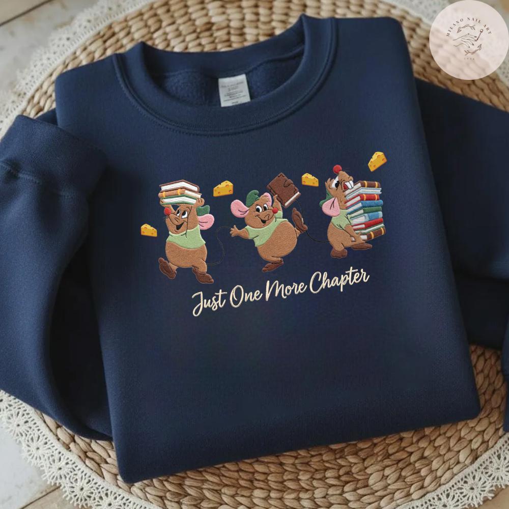 Embroidered Disney Gus Gus Machine T Shirt Sweatshirt Hoodie with Just One More Chapter – Book Lovers Gift WDW Disneyland Trip Shirt - photo 4