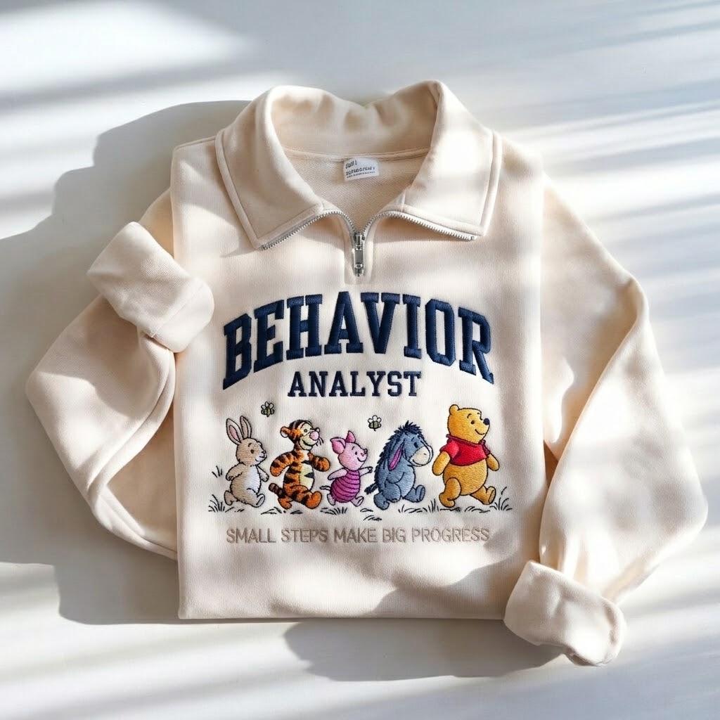 Embroidered Behavior Analyst Quarter Zip Sweatshirt with Winnie the Pooh – BCBA Crewneck Shirt for ABA Therapy