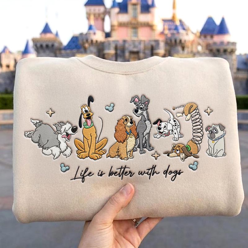 Embroidered Life Is Better With Dogs T-Shirt Sweatshirt Hoodie – WDW Disneyland Disney Dogs Embroidery Shirt for Dog Lovers - photo 2