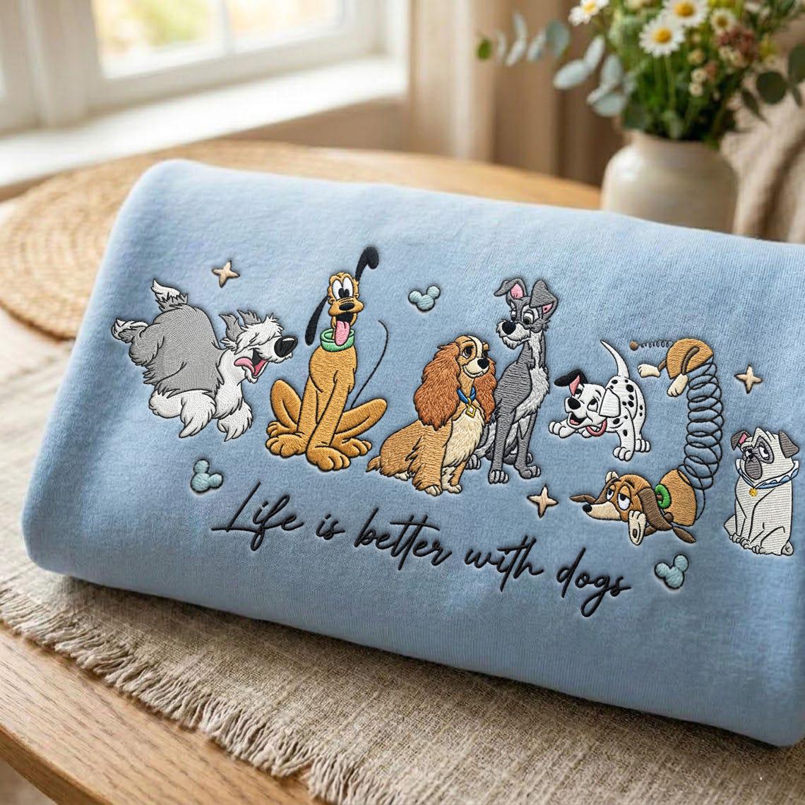 Embroidered Life Is Better With Dogs T-Shirt Sweatshirt Hoodie – WDW Disneyland Disney Dogs Embroidery Shirt for Dog Lovers - photo 8
