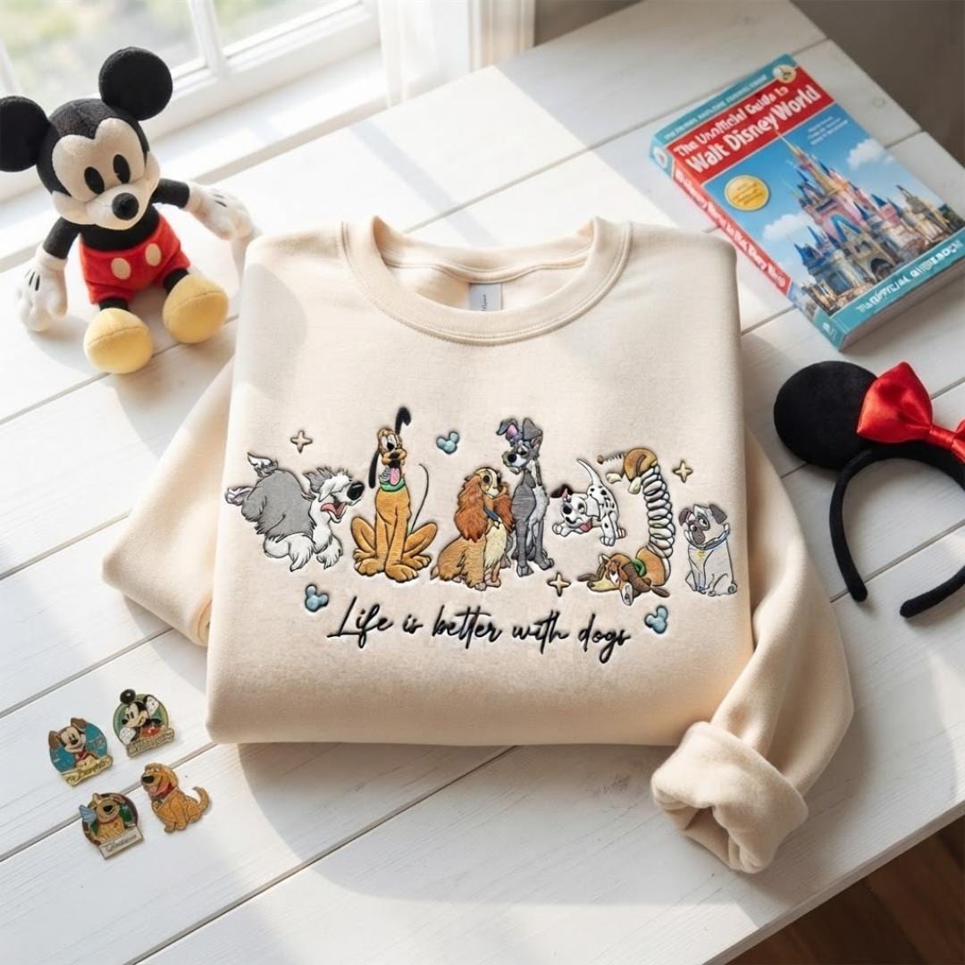 Embroidered Life Is Better With Dogs T-Shirt Sweatshirt or Hoodie – Disney Dogs WDW Disneyland Shirt for Dog Lovers - photo 3