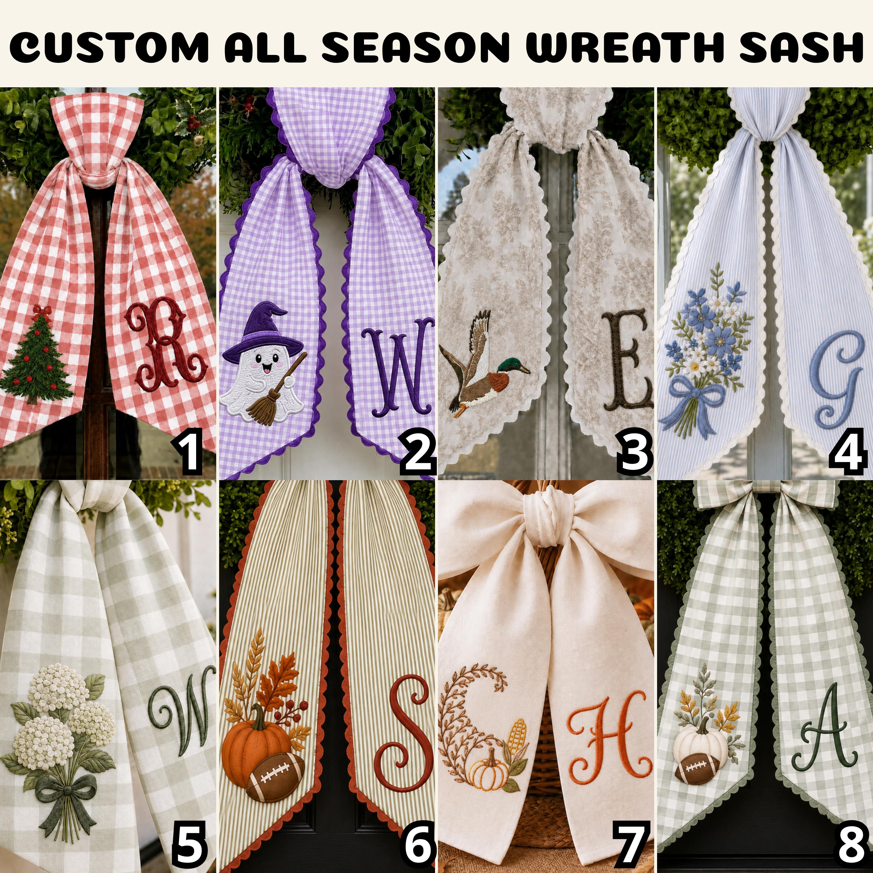All Season Wreath Sash Bundle for Personalized Embroidery Monogram Wreath Sash, Christmas Halloween Fall Floral Holiday Door Decor