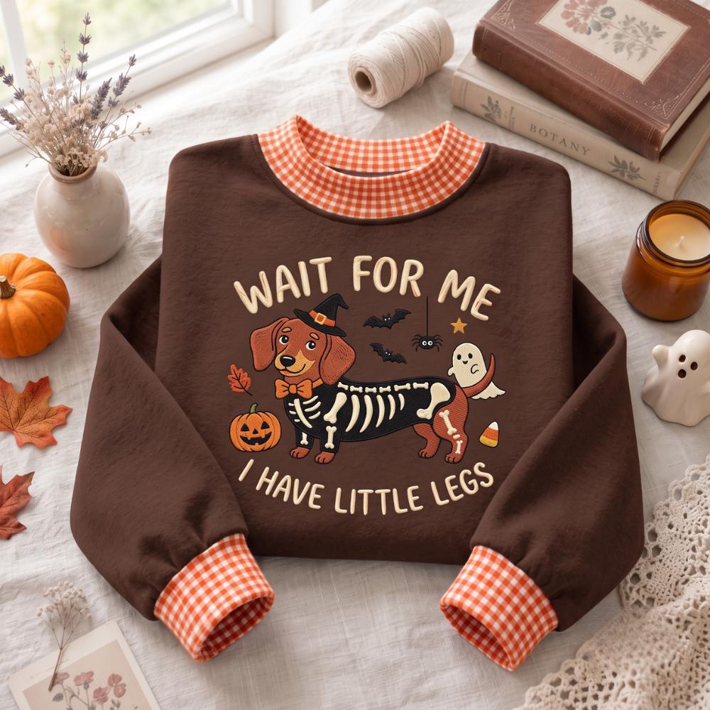 Dachshund Halloween Embroidered Sweatshirt – Wait For Me I Have Little Legs Crewneck, Funny Wiener Dog Skeleton Halloween Sweater, Doxie Gift - photo 3