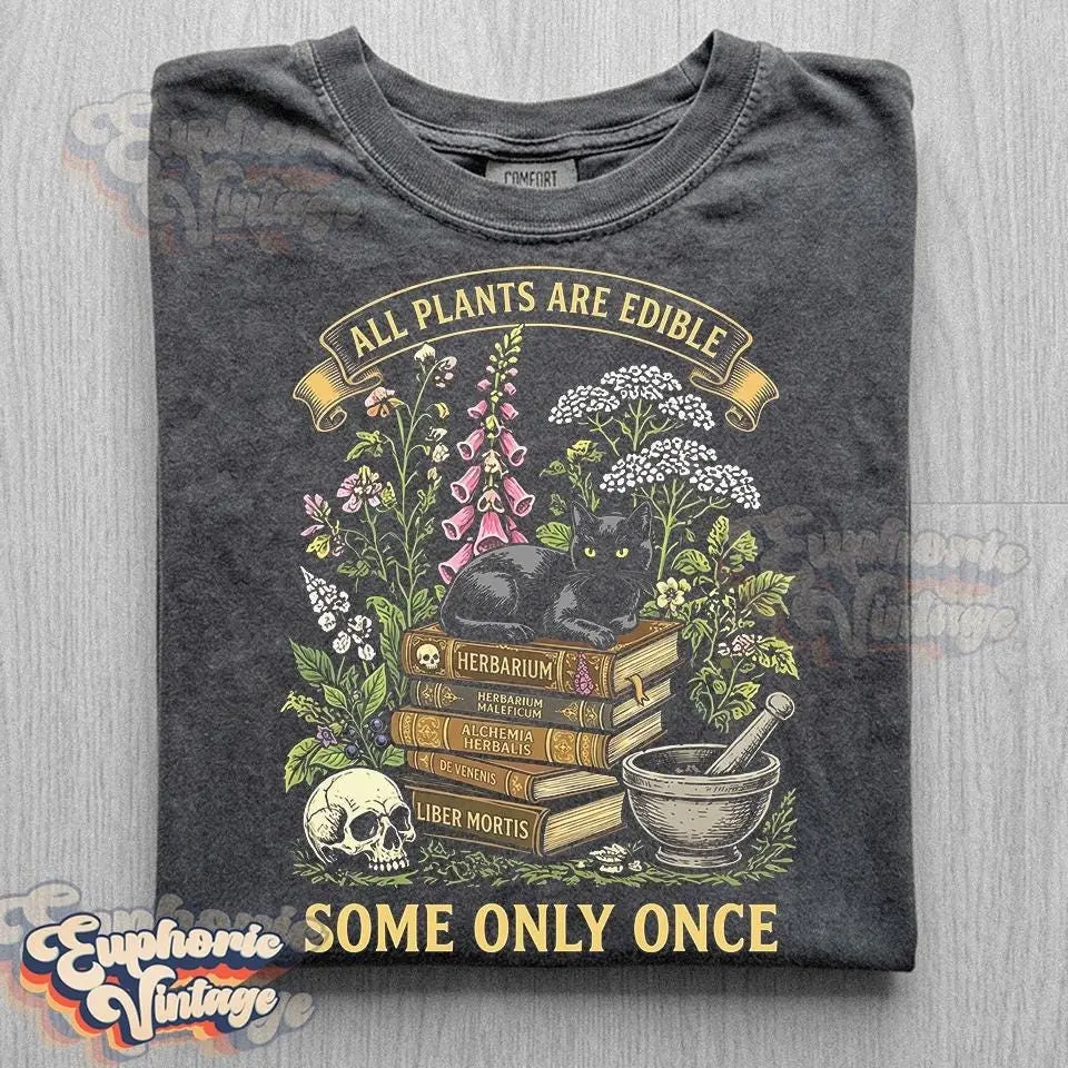 All Plants Are Edible Some Only Once Shirt, Funny Botanical Skull And Cat Tee, Dark Graphic Tshirt