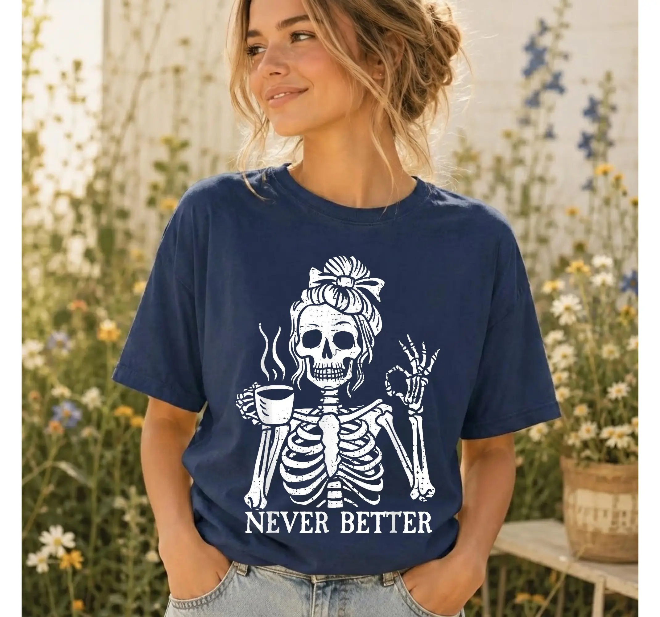 Coffee Skeleton Graphic Tee, Womens Messy Bun Never Better Funny Sarcastic T-Shirt - photo 2