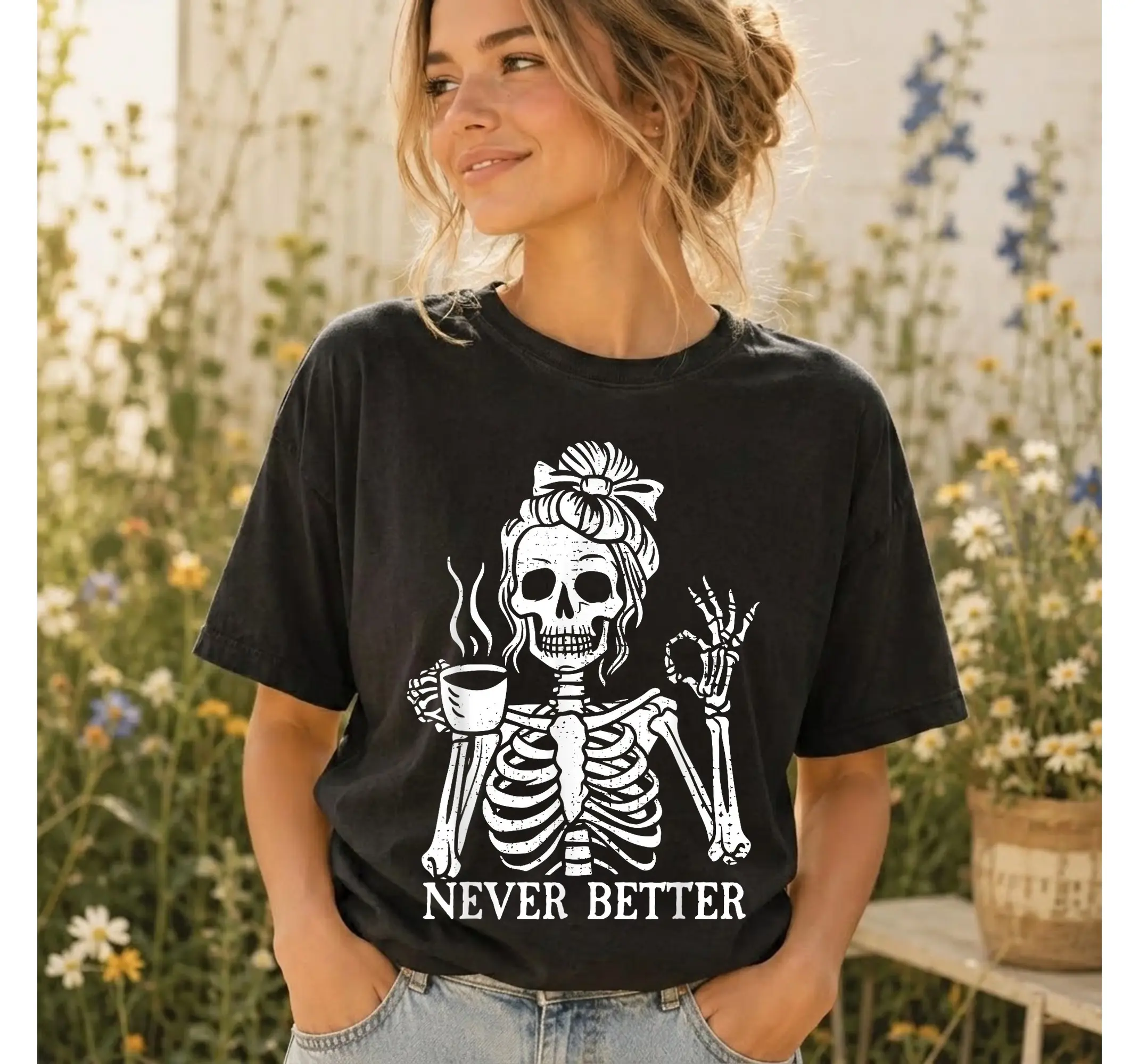 Coffee Skeleton Graphic Tee, Womens Messy Bun Never Better Funny Sarcastic T-Shirt - photo 3
