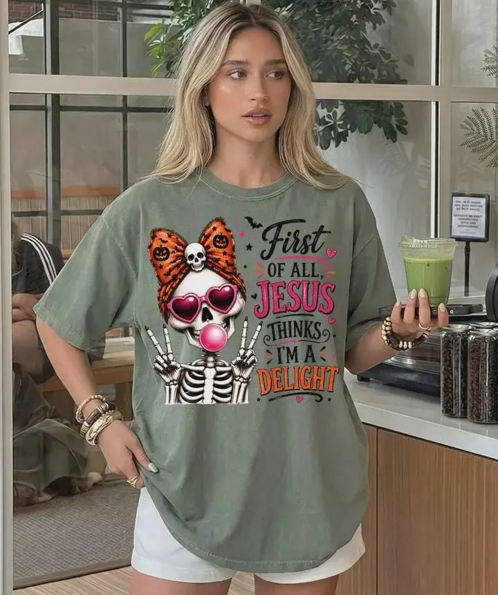 Comfort Colors First Of All Jesus Thinks I'm A Delight Skeleton Shirt, Funny Christian Halloween Tee - photo 3