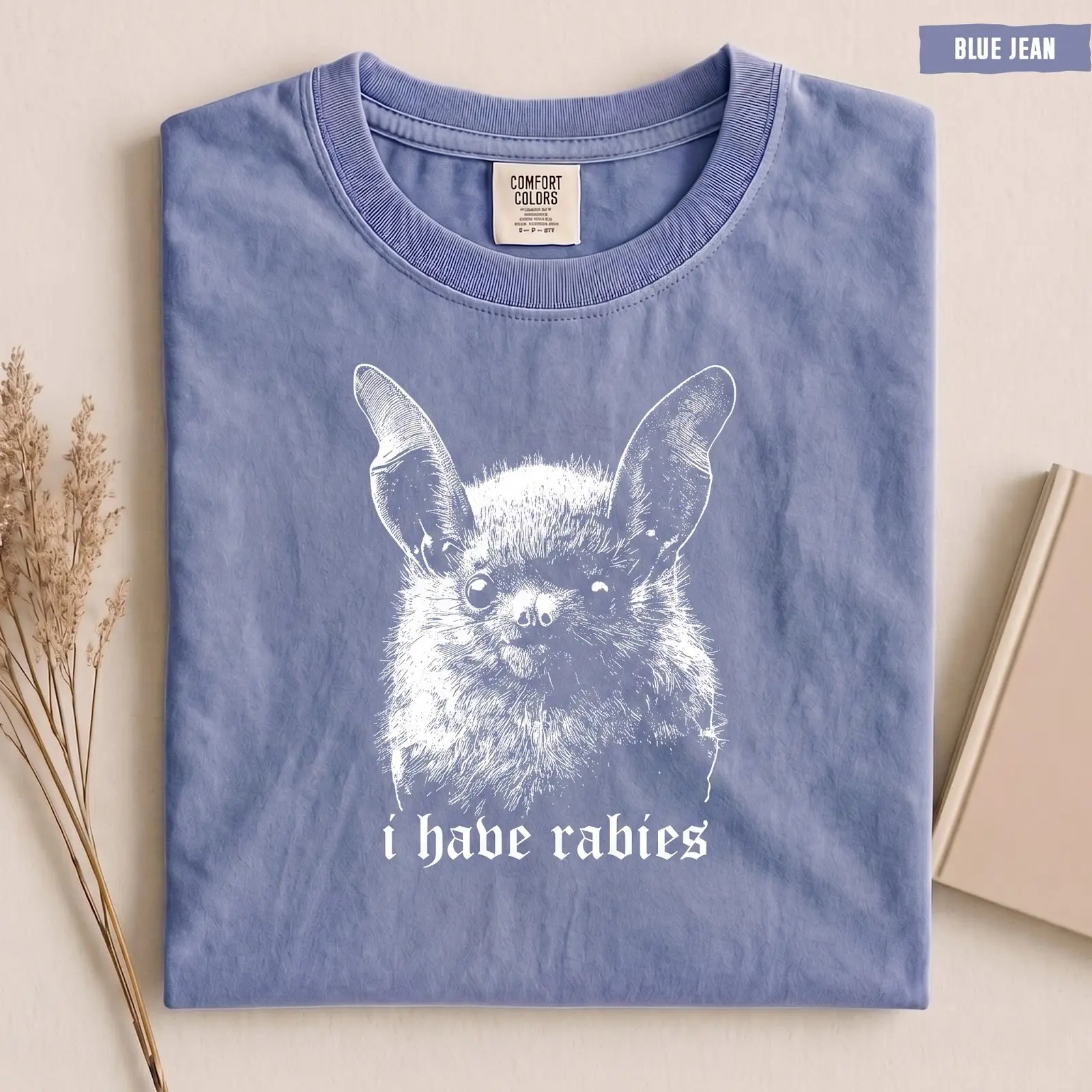 Comfort Colors I Have Rabies Bat T-Shirt, Unhinged Meme, Weird Dark Humor - photo 5