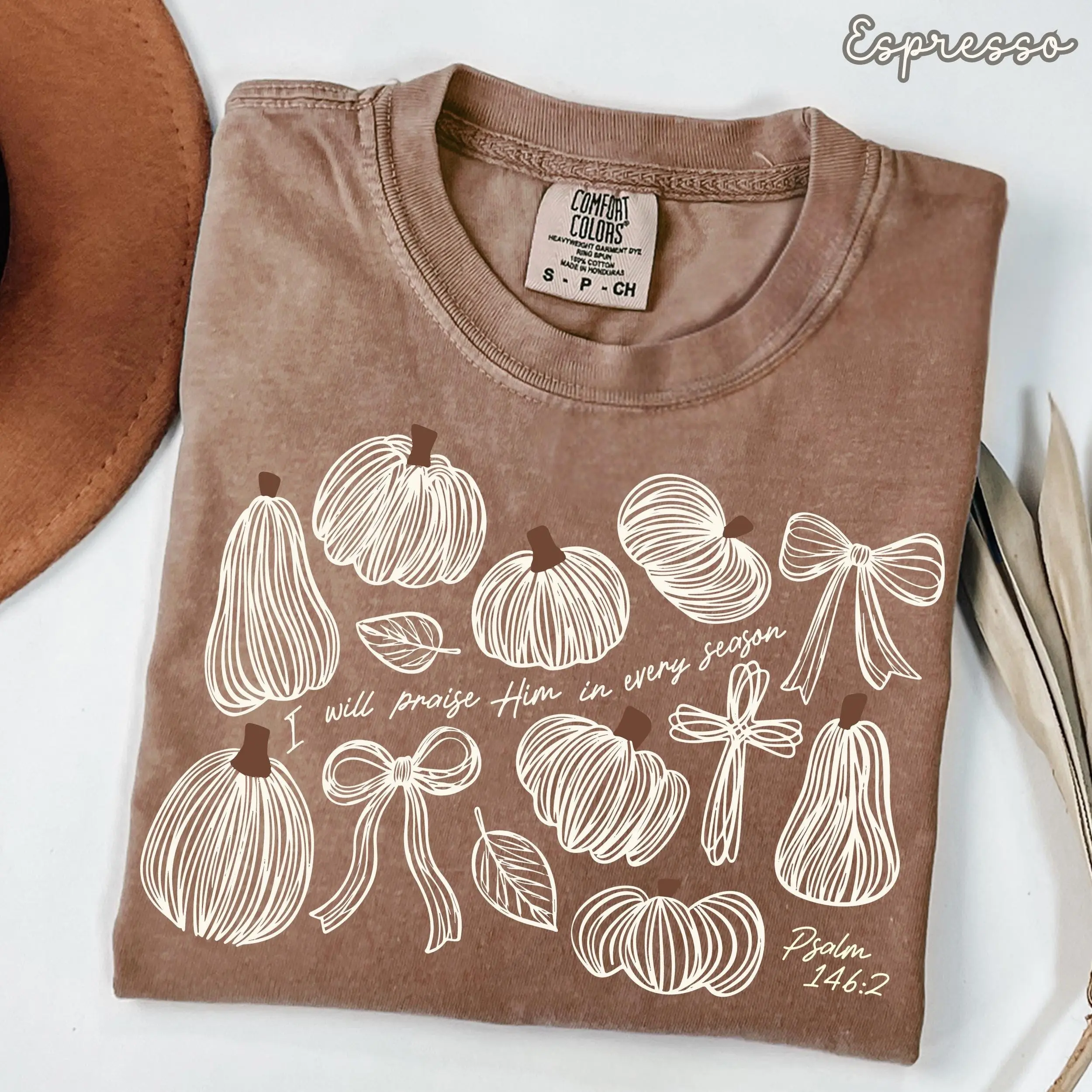 Comfort Colors I Will Praise Him In Every Season Shirt, Christian Pumpkin Fall Faith Psalm 146 2 Jesus Bible Verse Tee