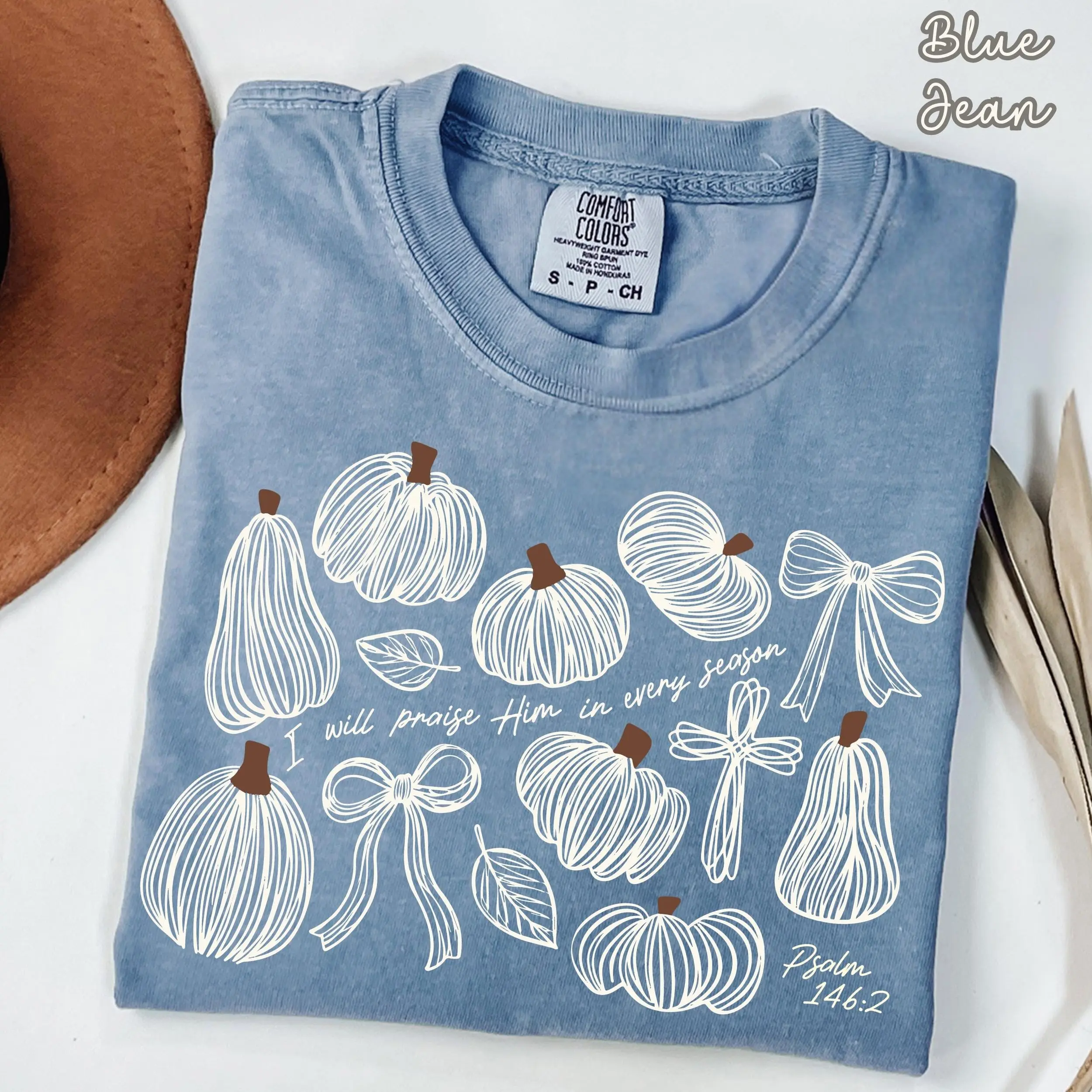 Comfort Colors I Will Praise Him In Every Season Shirt, Christian Pumpkin Fall Faith Psalm 146 2 Jesus Bible Verse Tee - photo 5