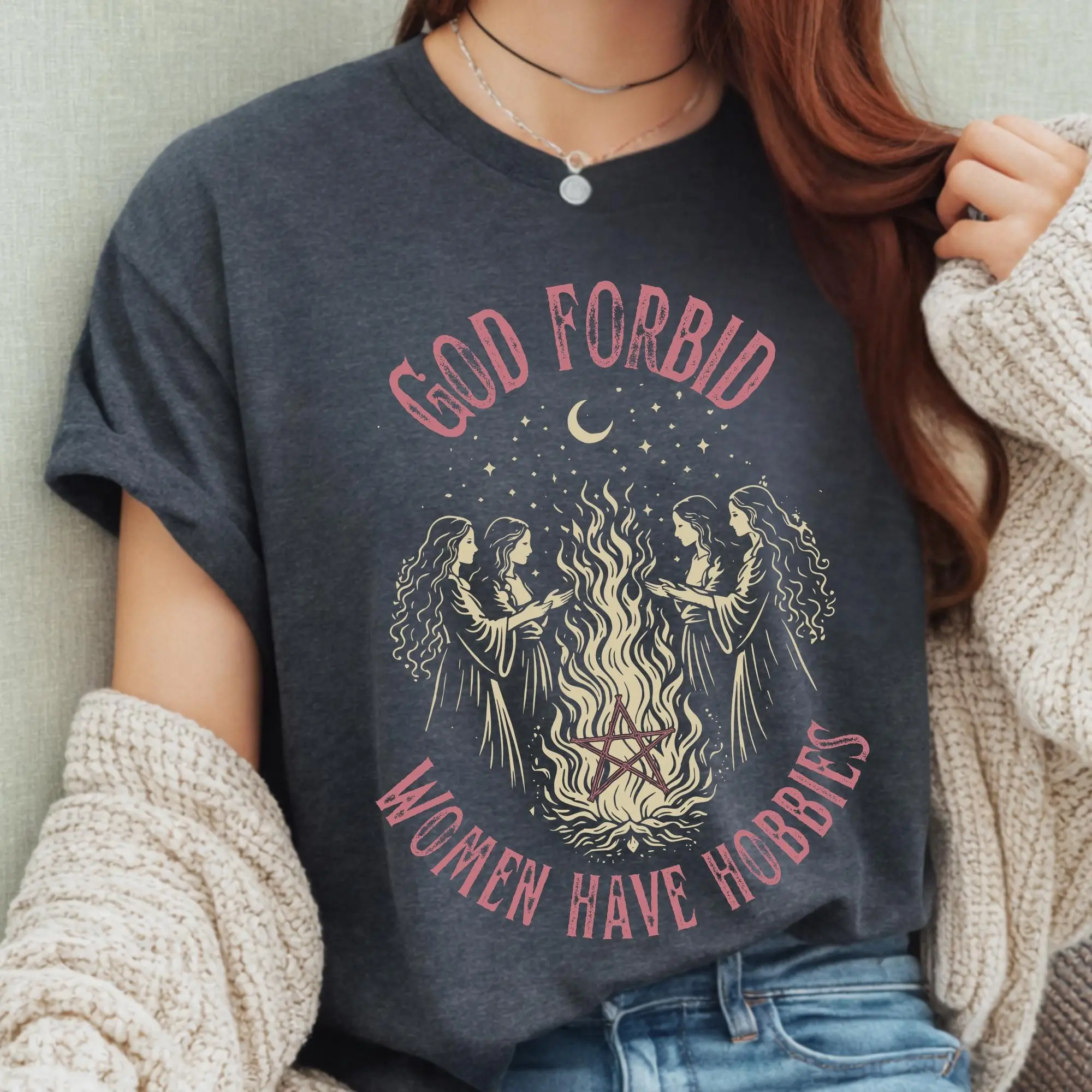 God Forbid Women Have Hobbies Shirt, Funny Witchy Feminist Sarcastic Coven Tee, Gothic Halloween Gift