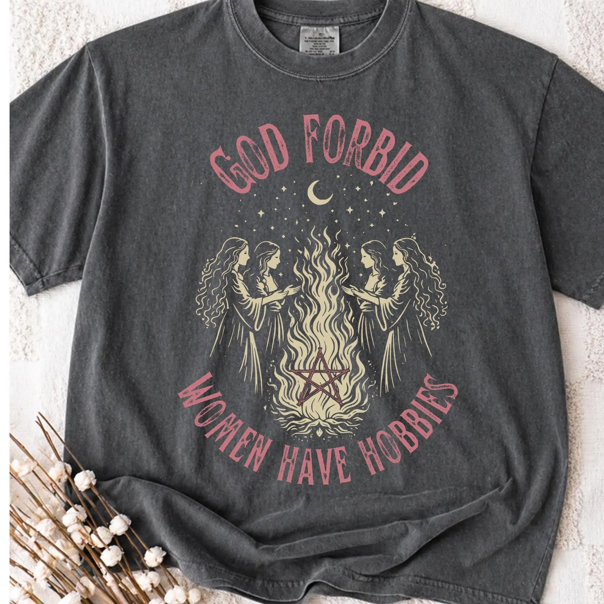 God Forbid Women Have Hobbies Shirt, Funny Witchy Feminist Sarcastic Coven Tee, Gothic Halloween Gift - photo 2