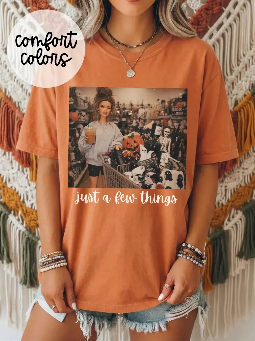 Halloween Shopping Shirt, Just A Few Things Graphic Tee, Spooky Season Comfort Colors T-Shirt - photo 1
