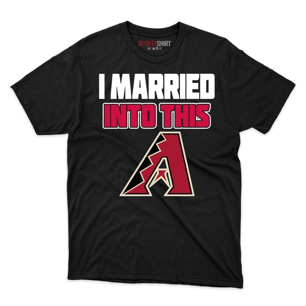 Arizona Diamondbacks I Married Into This Unisex Cotton Graphic Tee, Funny Baseball In-Law Fan Gift Game Day Shirt